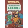 Alp Arslanın Yolu Anadolu