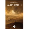 Altın Çağ -1