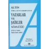 Altın Yazarlar ve Şairler Sözlüğü Türk ve Dünya Edebiyatında