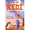 Ama Ben Kedi Demiyorum ki!