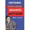Amcamı Almasak Begonvil Kaça Olur?