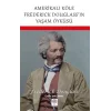 Amerikalı Köle Frederick Douglassın Yaşam Öyküsü