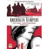 Amerikan Vampiri - Cilt 1