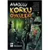 Anadolu Korku Öyküleri Cilt: 2