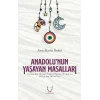 Anadolunun Yaşayan Masalları