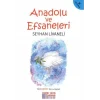 Anadolu ve Efsaneleri