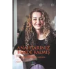 Anahtarınız Bende Kalmış