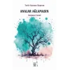 Analar Ağlamasın -Terör - Korona - Deprem