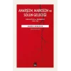 Anarşizm Marksizm ve Solun Geleceği