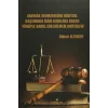 Anayasa Mahkemesine Bireysel Başvuruda İdari Davalara Bakan Yönüyle Kabul Edilebilirlik Kriterleri