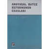 Anayasal Bütçe Reformunun Esasları