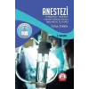 Anestezi Teknisyen Tekniker Stajyer Öğrenciler için El Kitabı