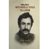 Anılarla Mücadele Dolu Yıllarım