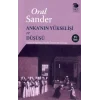 Anka’nın Yükselişi ve Düşüşü