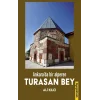 Ankarada Bir Alperen Turasan Bey