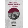 Ankara’da Mekan, Kültür ve Eğlence