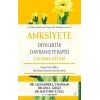 Anksiyete Diyalektik Davranış Terapisi Çalışma Kitabı
