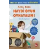 Anne, Baba Haydi Oyun Oynayalım!