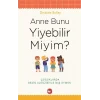 Anne Bunu Yiyebilir Miyim?
