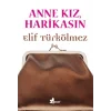 Anne Kız Harikasın