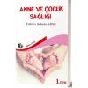 Anne Ve Çocuk Sağlığı Cilt: 1