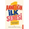 Anneliğin İlk Senesi