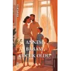 Annem Babam Çocuk Oldu