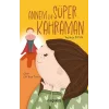 Annem Bir Süper Kahraman