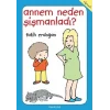Annem Neden Şişmanladı?