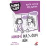 Annemi Bulduğum Gün - Yerimde Olsan Dizisi