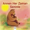 Annen Her Zaman Seninle