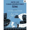 Antik Çağ Yunan Düşüncesinde Özne