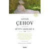 Anton Çehov Bütün Eserleri II