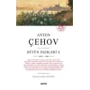 Anton Çehov Bütün Eserleri X 1898-1903