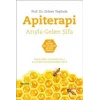 Apiterapi - Arıyla Gelen Şifa