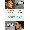 Arafta Düet