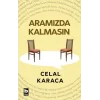 Aramızda Kalmasın