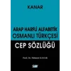 Arap Harfli Alfabetik Osmanlı Türkçesi Cep Sözlüğü