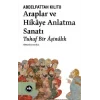 Araplar ve Hikaye Anlatma Sanatı