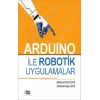 Arduino İle Robotik Uygulamalar
