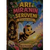Arı Miranın Serüveni