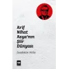 Arif Nihat Asyanın Şiir Dünyası