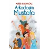 Arkadaşım Mustafa