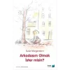 Arkadaşım Olmak İster Misin?