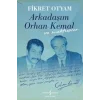 Arkadaşım Orhan Kemal ve Mektuplar (Ciltli)