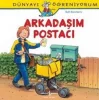 Arkadaşım Postacı - Dünyayı Öğreniyorum