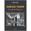 Arkası Yarın Bir Ayrılık Hikayesi