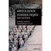 Arkeolojinin Yeniden-İnşası
