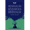 Artakalan Sözlerden Bı̇rı̇kenler