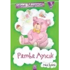 Artık Okuyorum 3: Pembe Ayıcık